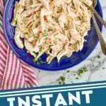 Pinterest graphic for Instant Pot Chicken recipe. Image shows overhead view of a plate of shredded Instant Pot Chicken with forks, seasonings beside. Text says, "Instant Pot Chicken simplejoy.com."