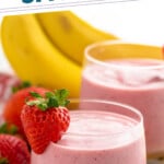 Pinterest graphic for Strawberry Banana Smoothie recipe. Text says, "the best Strawberry Banana Smoothie simplejoy.com." Image shows Strawberry Banana Smoothie with strawberry garnish on the rim, bananas and strawberries beside.