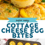 Pinterest graphic for Cottage Cheese Egg Bites recipe. Top image shows close up view of Cottage Cheese Egg Bites garnished with herbs. Bottom image shows overhead view of a muffin tin of Cottage Cheese Egg Bites after baking. Text says, "super easy Cottage Cheese Egg Bites simplejoy.com."