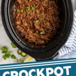 Pinterest graphic for beef barbacoa. Image shows overhead of beef barbacoa in slow cooker garnished with cilantro and lime wedges. Says "crockpot beef barbacoa simplejoy.com"