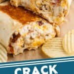 Pinterest graphic for crack chicken wrap. Image shows crack chicken wraps with potato chips sitting beside. Says "crack chicken wraps simplejoy.com"