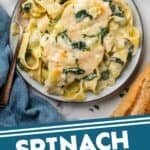 Pinterest graphic for spinach artichoke chicken. Image shows overhead of plate of spinach artichoke chicken and pasta. Says "spinach artichoke chicken simplejoy.com"